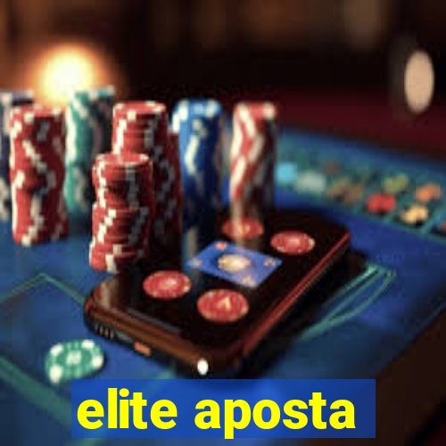 elite aposta